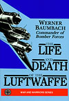 The Life and Death of the Luftwaffe - Click Image to Close