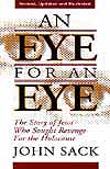 An Eye for an Eye: The Story of Jews Who Sought Revenge for the Holocaust