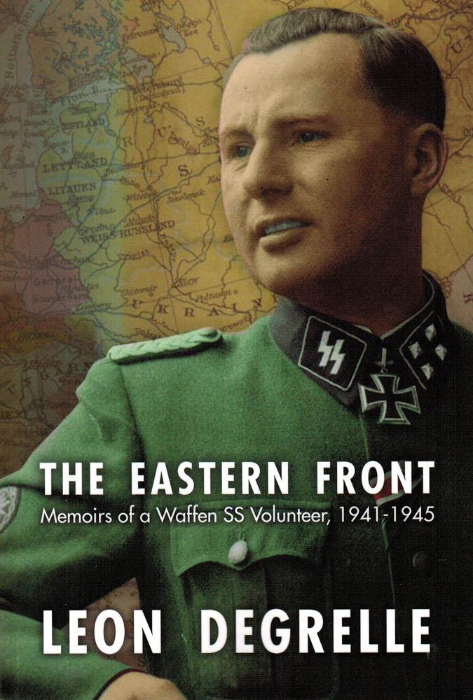 The Eastern Front: Memoirs of a Waffen SS Volunteer, 1941-1945 (Hardcover)
